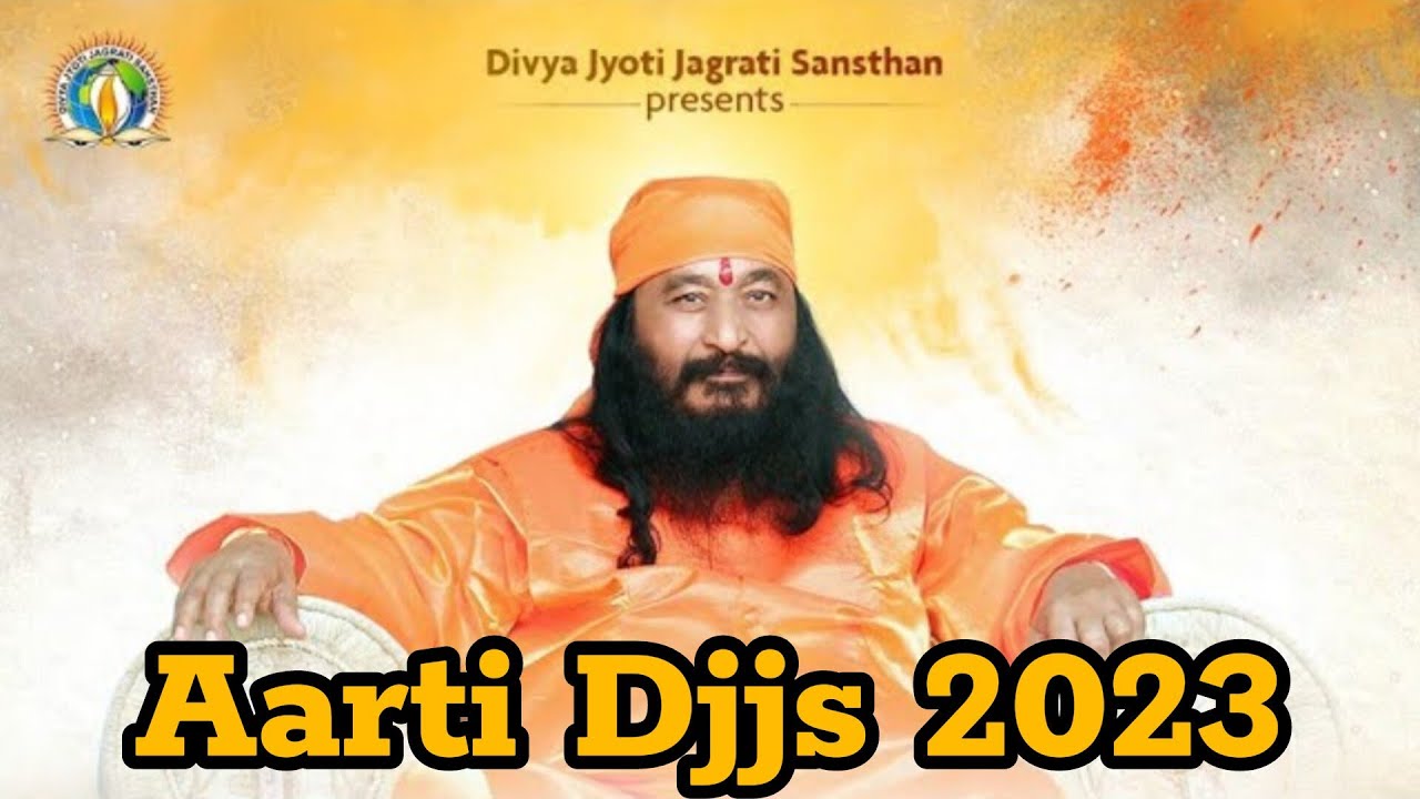 New Aarti Shri Ashutosh Maharaj Ji  Djjs Aarti 2023  Guru Purnima Aarti 2023