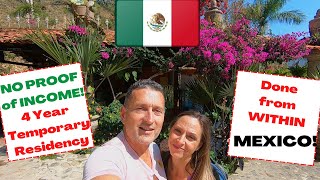 How to Get 4 Year Temporary Residency in Mexico Without Proof of Income, REGULARIZATION program.