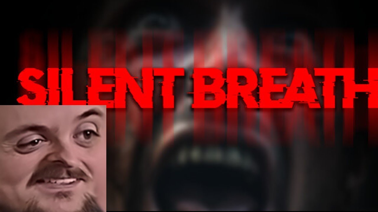Forsen Plays SILENT BREATH