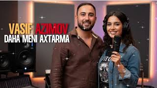 Vasif Azimov Daha Məni Axtarma Trend Mahnı Elay Dəniz
