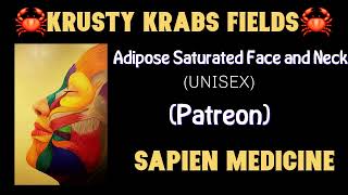 Adipose Saturated Face and Neck (Patreon) - Sapien Medicine