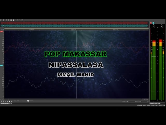 Nipassalasa - Ismail Wahid (Pop Makassar) - HQ Audio class=