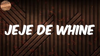 (Lyrics) Jeje de Whine - CKay