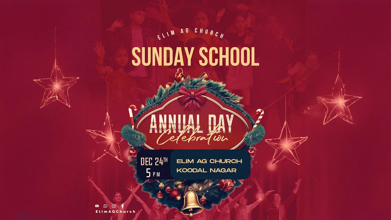 Sunday School Annual Day Celebration 2024 :: ELIM AG CHURCH MADURAI 