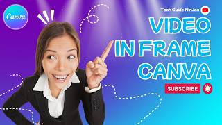 How to Add Videos Inside a Frame inCanva (Full 2026 Guide)