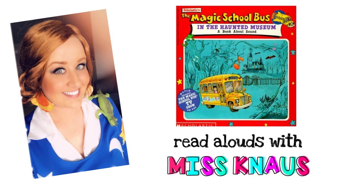 The Magic School Bus In The Haunted Museum Read Aloud Read Alouds