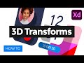 How to Use 3D Transforms in Adobe XD