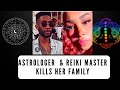 Reiki master  astrologer kills her family