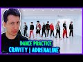 REAGINDO A CRAVITY (크래비티) &#39;Adrenaline&#39; Dance Practice (Fix ver.)