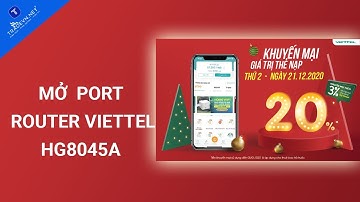 TradeVN - Cách mở port modem HG8045A của Viettel - Pi Node Windows 10