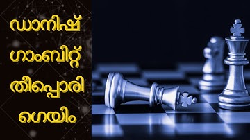 SUPER DANISH GAMBIT | Malayalam Chess Videos