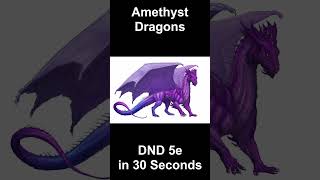 DnD 5e: Amethyst Dragons