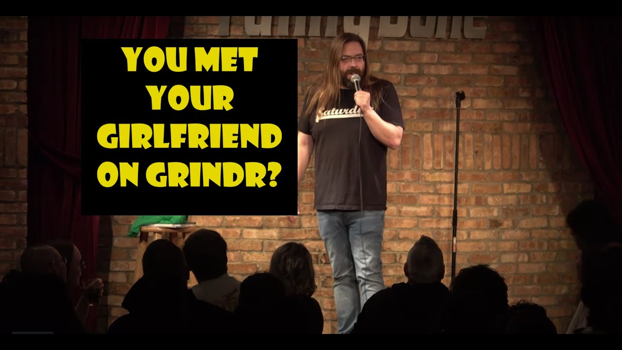 You met your girlfriend on Grindr?