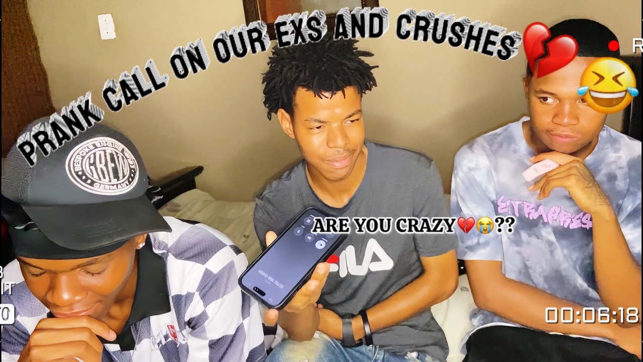 PRANK CALL ON OUR EXS and CRUSHES😭💔[GONE WRONG]