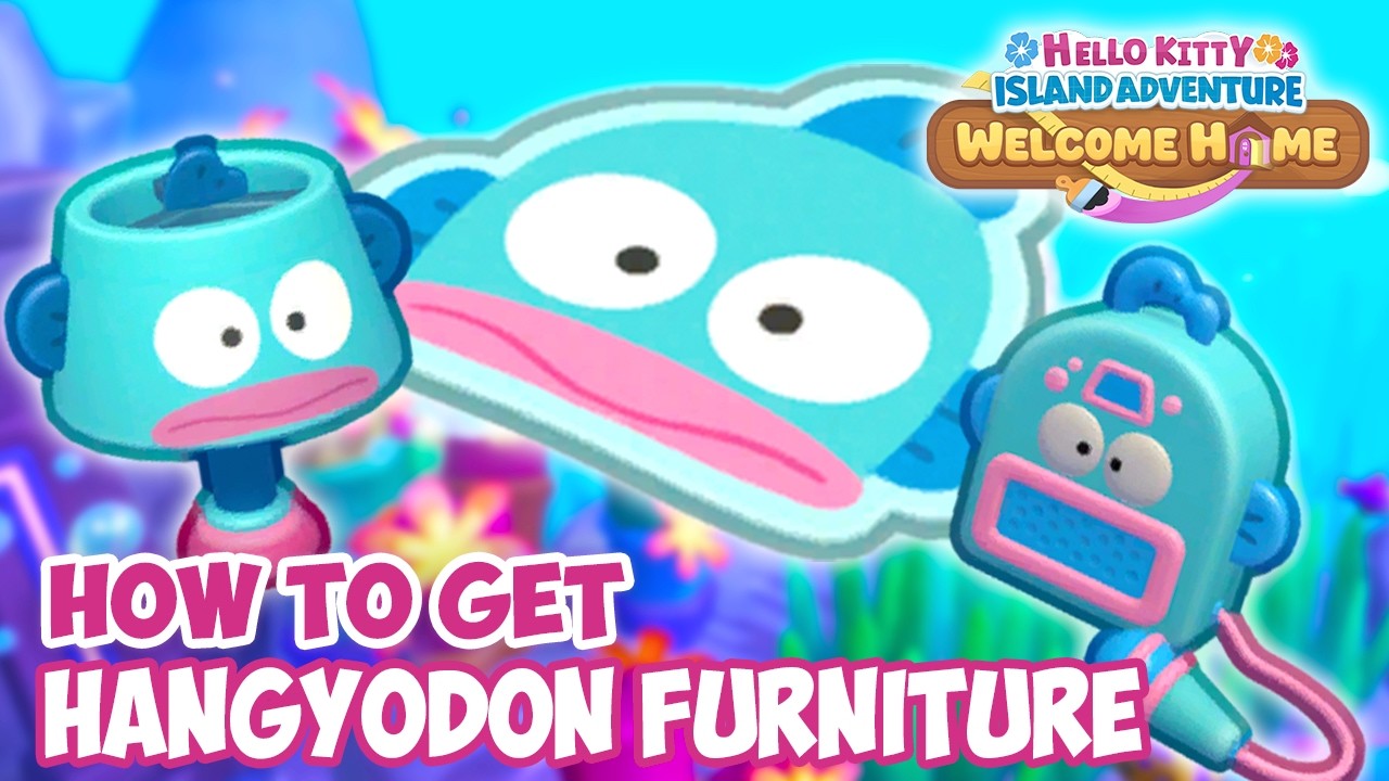 How to get the Hangyodon furniture? Hello Kitty Island Adventure