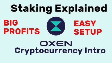 Oxen Cryptocurrency Staking Intro - Earn 13%+ Top crypto to invest