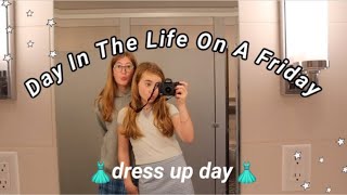 Boarding School Day In The Life On A Friday! (Dress up day)