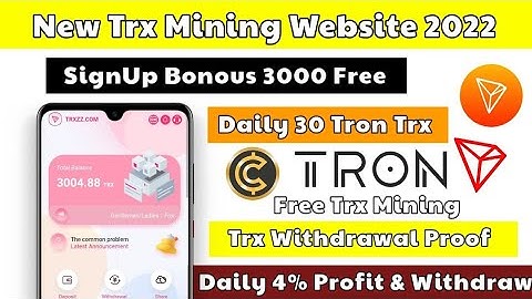 Best Free Tron (TRX) Mining Farms in 2022 | The Newest Free Cloud Mining Site in 2022 TRXWS.COM