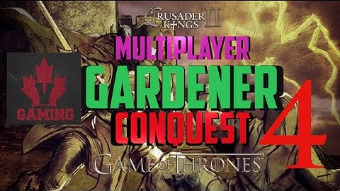 CK2, Game of Thrones: Multiplayer as House Gardener #4