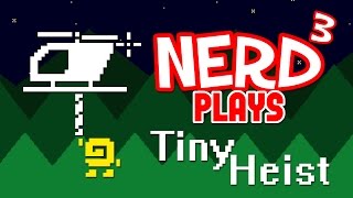 Nerd³ Plays... Tiny Heist - JUDO CHOP!