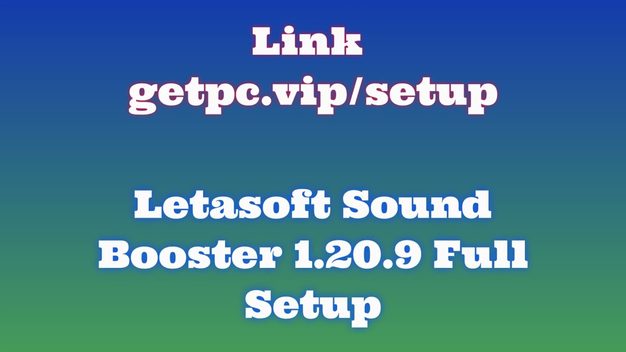 🔸Letasoft Sound Booster 1.13.2🦄 HOW TO INSTALL 💻PC/LAPTOP [TUTORIAL 2024 no charge😍]