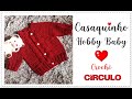 Casaquinho de Bebê Hobby Baby - RENATA VIEIRA CROCHÊ