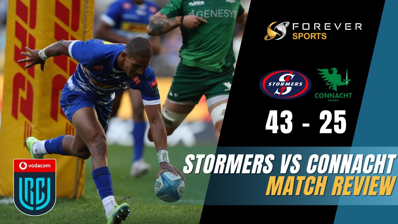 STORMERS SURGE INTO URC FINAL! | Stormers vs Connacht Review | Forever Rugby - YouTube