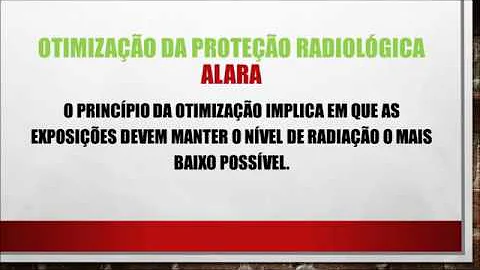 Quais são os princípios básicos da proteção radiológica?