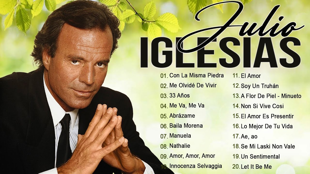 Julio Iglesias 30 Grandes Éxitos, Sus Mejores Canciones   Baladas Clásicas De Julio Iglesias #ab36