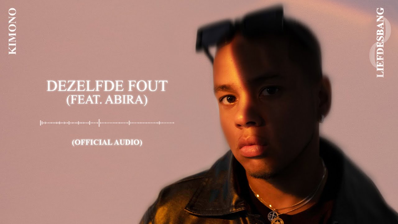 Watch KIMONO - Dezelfde Fout (feat. Abira) [Official Audio] on YouTube