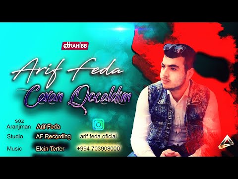 Arif Feda - Cavan Qocaldim / 2019