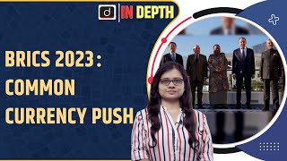 BRICS Common Currency | Indepth | Drishti IAS