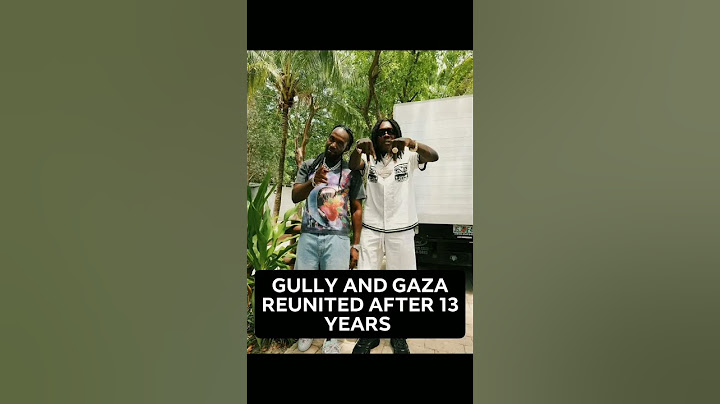 GULLY SIDE AND GAZA NATION REUNITED AFTER 13 YEARS