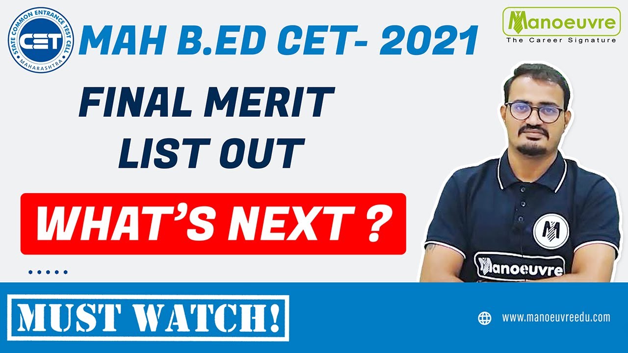 MAH B ED CET & ELCT 2021 I CAP ROUND  2 FINAL MERIT LIST OUT WHAT'S NEXT??