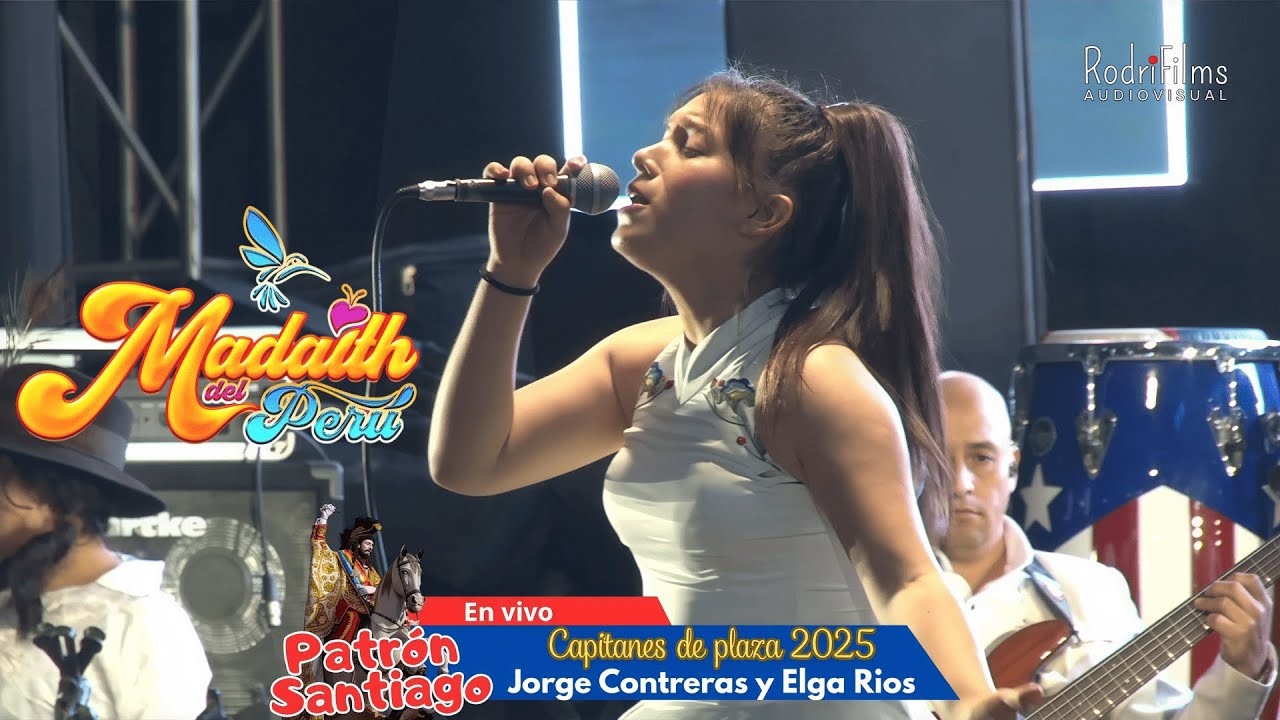 Madaith del Perú Gran Concierto en vivo (Patrón Santiago de Tintay 2025)