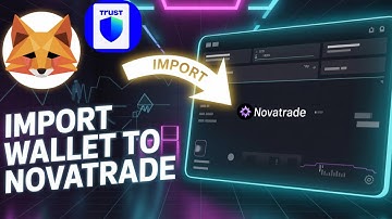 How to Import Your Wallet into NovaTrade (2025 Step-by-Step Guide) | MetaMask, Trust Wallet, & More
