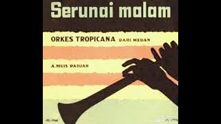 Muis Radjab W/orkes tropicana Medan.Tudung periuk.rekaman RRI Jkt 1961🎹