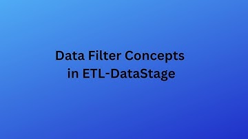 Data Filter Concepts in ETL DataStage | What