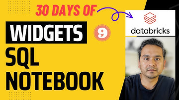 Day 9: Databricks Widgets in SQL Notebook | 30 Days of Databricks