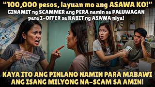 Download Lagu IN-OFFER NG SCAMMER SA KABIT NG ASAWA NIYA ANG PERA NAMIN SA PALUWAGAN! KAYA HETO ANG GINAWA NAMIN Download Lagu IN-OFFER NG SCAMMER SA KABIT NG ASAWA NIYA ANG PERA NAMIN SA PALUWAGAN! KAYA HETO ANG GINAWA NAMIN