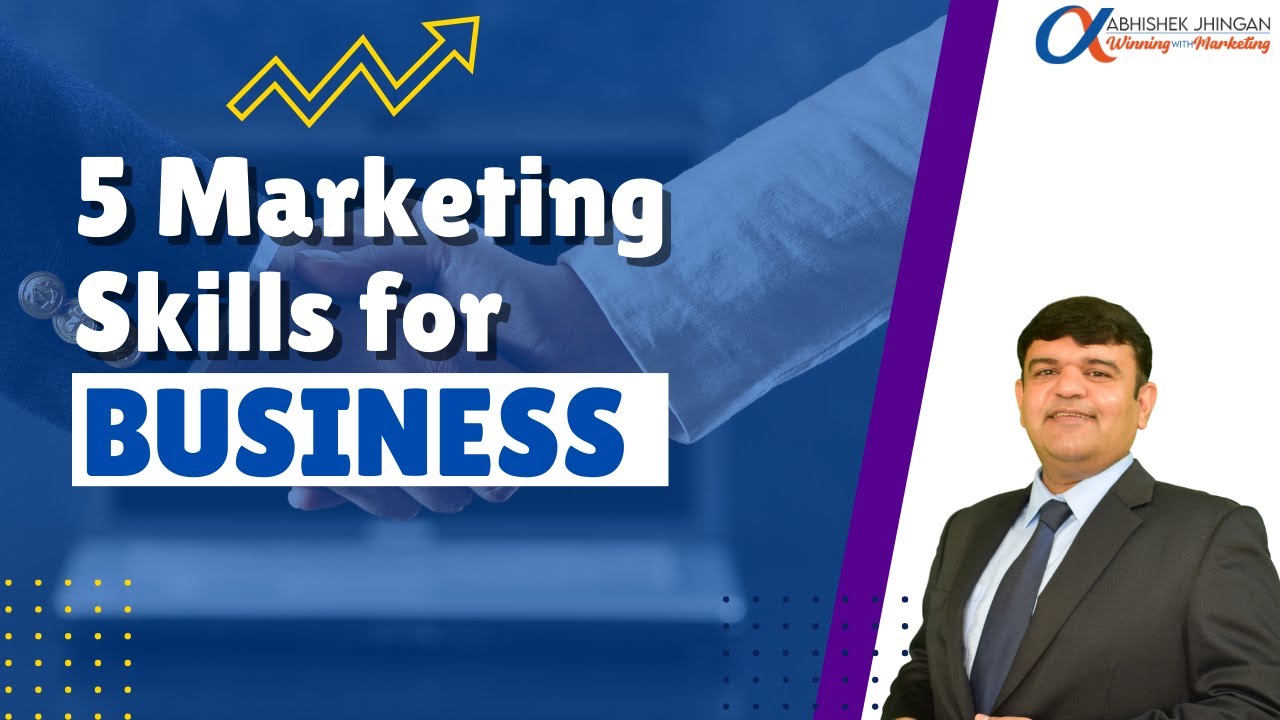 Master These 5 Marketing Skills Every Business Leader Must Have - YouTube