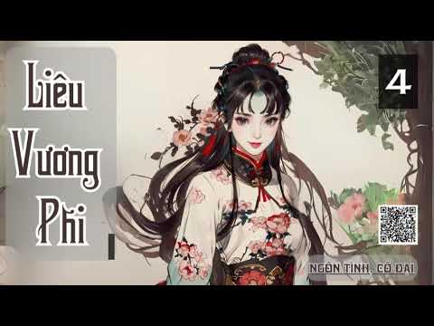 Liêu Vương Phi   Tập 4 Audio   Kiếm Vương Lưu Âm Audiobook - youtube