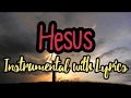 Hesus instrumental piano cover with lyrics