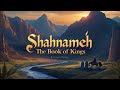 Shahnameh The Epic Of Kings The Persian Epic Part 1 Shahnameh The Epic Of Kings The Persian Epic Part 1