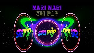 Nari Nari - Sri Pop