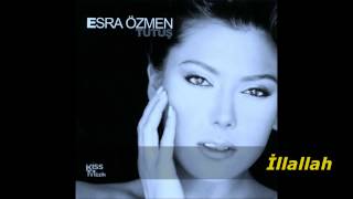 Esra Özmen - illallah [HD]