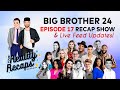 #BB24 RECAP SHOWS I EPISODE 17 I POV I Your Reality Recaps