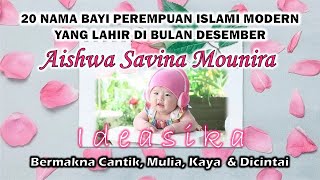 Nama Bayi Perempuan Islami Modern 3 Kata Lahir di Bulan Desember 2023