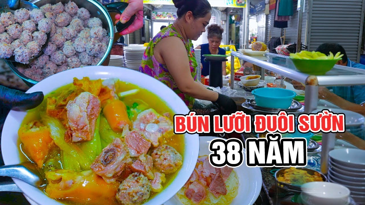 Bún Lưỡi Đuôi Sườn 38 Năm Bí Ẩn Trong Khu Chợ bị Lãng Quên