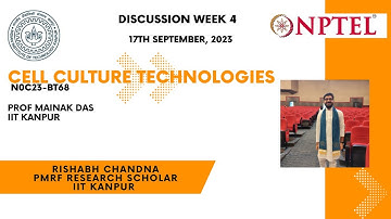 Discussion week 4 NPTEL cell culture technologies
